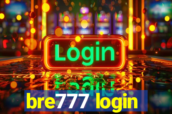 bre777 login